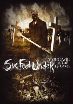 Six Feet Under (USA) : A Decade in the Grave